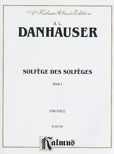 Solfege des Solfeges, Volume I