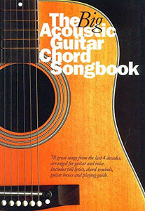 The Big Acoustic Guitar Chord Songbook 