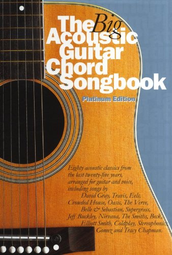 The Big Acoustic Guitar Chord Songbook Platinum Ed