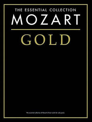 Mozart Gold - the Essential Collection
