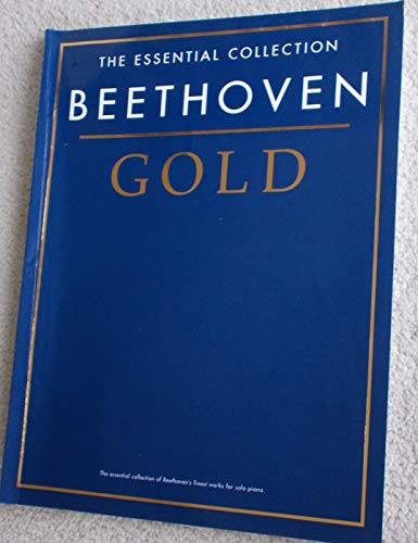 Beethoven Gold - the Essential Collection