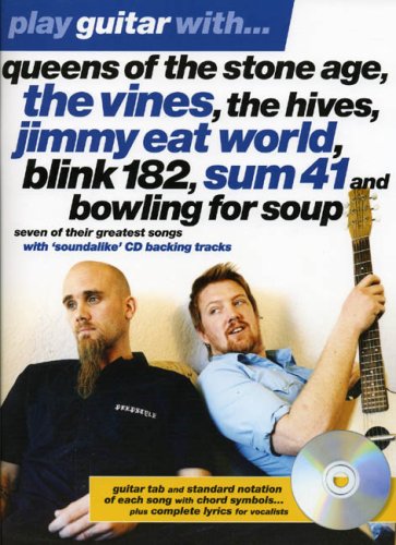 Play Guitar With... Queens Of The Stone Age, The Vines, The Hives, Jimmy Eat World, Blink 182, Sum 41 And Bowling For Soup