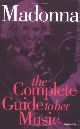 Complete Guide to the Music of Madonna