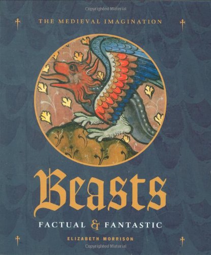 Beasts Factual and Fantastic