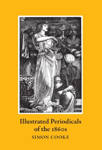 Illustrated Periodicals of the 1860s