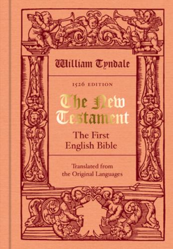 The New Testament translated by William Tyndale