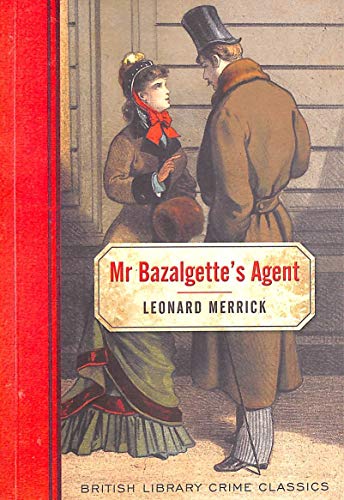 Mr. Bazalgette's Agent