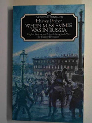 When Miss Emmie Was in Russia