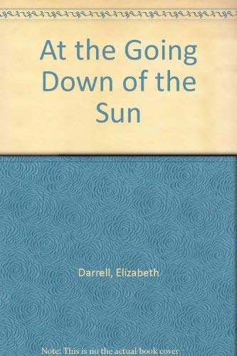 At the Going Down of the Sun