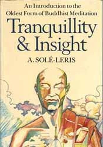 Tranquillity and Insight