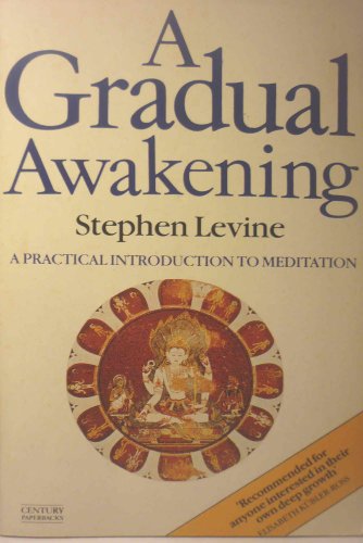 A Gradual Awakening