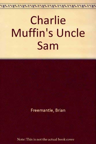 Charlie Muffin's Uncle Sam
