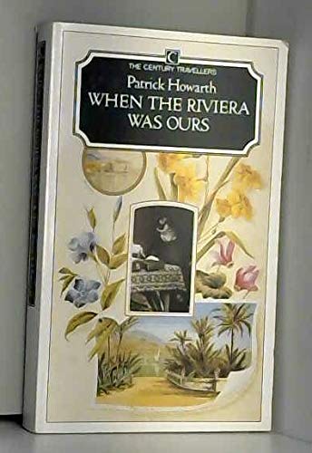 When the Riviera Was Ours