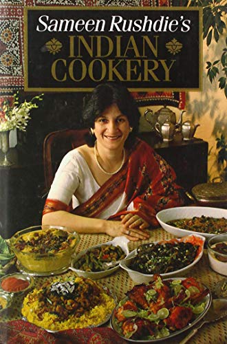 Sameen Rushdie's Indian Cookery