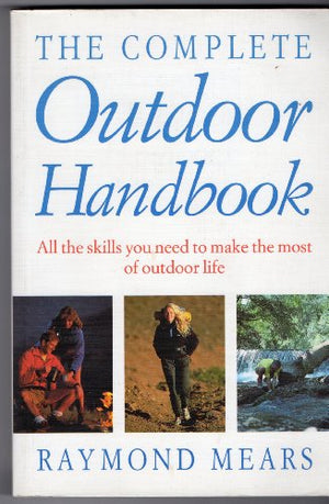 The Complete Outdoor Handbook