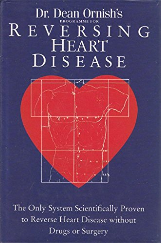 Dr. Dean Ornish's Programme for Reversing Heart Disease