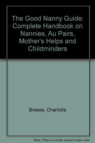 The Good Nanny Guide
