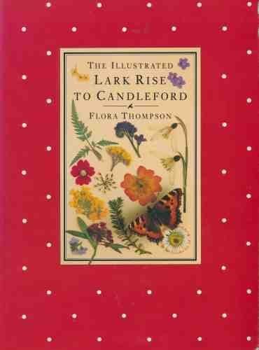 The Illustrated Lark Rise to Candleford