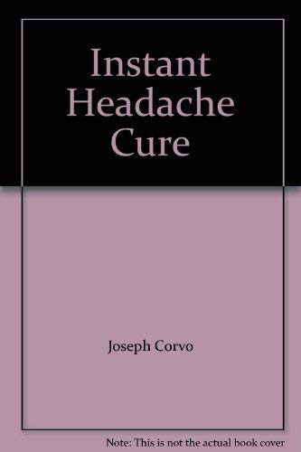 Instant Headache Cure