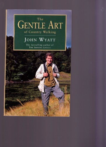 The Gentle Art of Country Walking