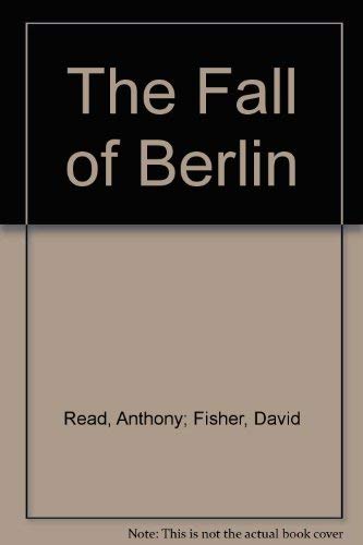 The Fall Of Berlin
