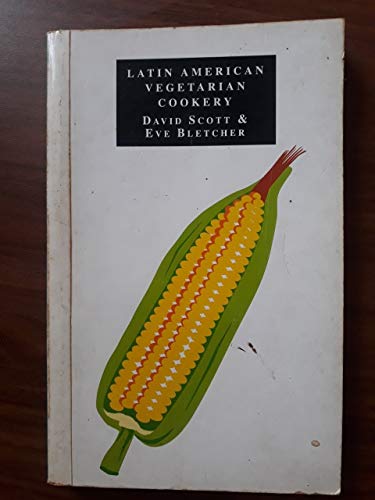Latin American Vegetarian Cookery