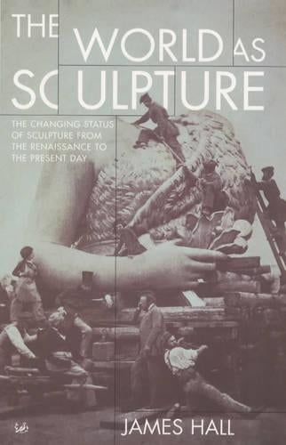 The World As Sculpture