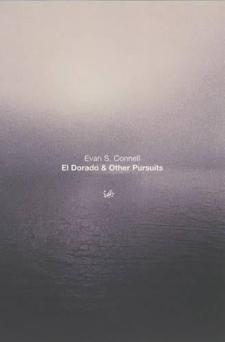El Dorado And Other Pursuits
