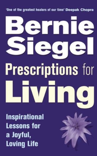 Prescriptions For Living