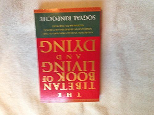 The Tibetan Book Of Living And Dying