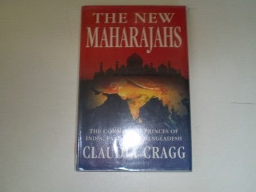 The New Maharajahs