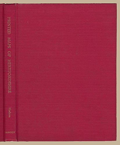 Printed Maps of Hertfordshire, 1577-1900
