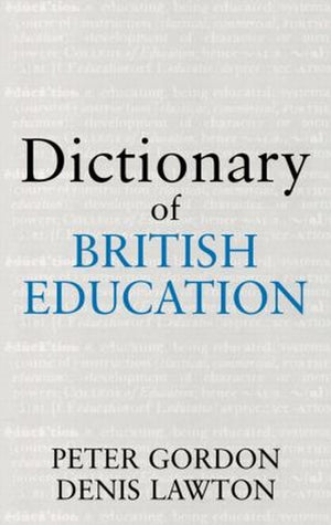 Dictionary of British Education