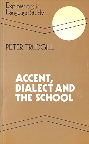 Accent, Dialect and the School