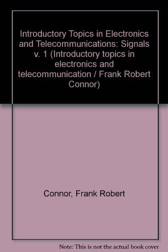 Introductory Topics in Electronics and Telecommunications