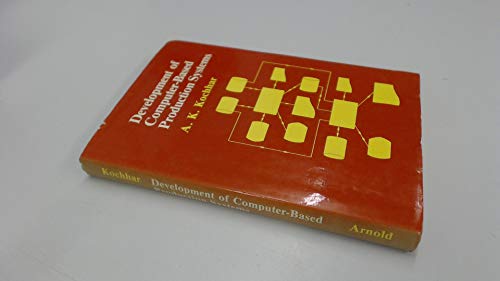 Development of Computer Based Production Systems