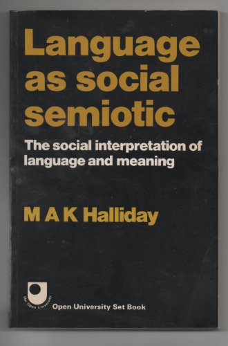 Language as a Social Semiotic