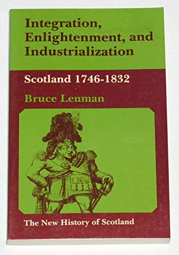 Integration, Enlightenment and Industrialization