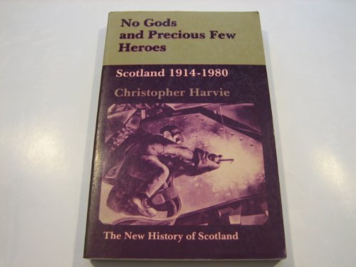 No Gods and Precious Few Heroes