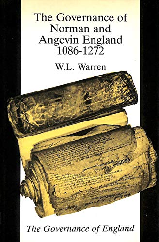 The Governance of Norman and Angevin England, 1050-1272