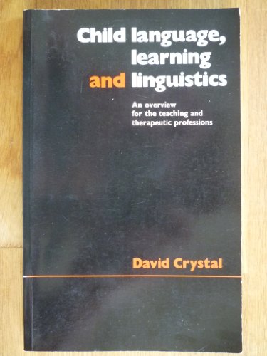 Child Language, Learning and Linguistics