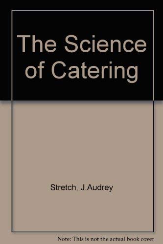 The Science of Catering