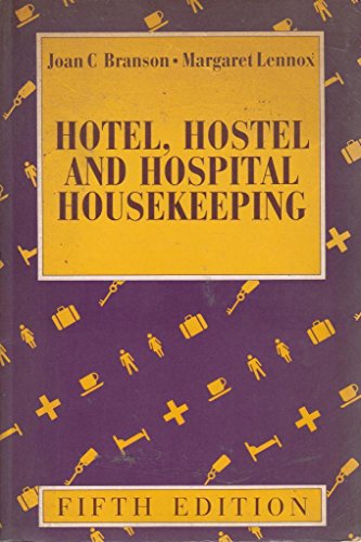 Hotel, Hostel and Hospital Housekeeping