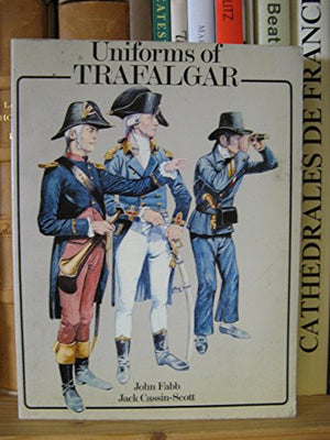 The Uniforms of Trafalgar