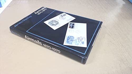 Airmails, 1870-1970