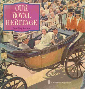 Our Royal Heritage