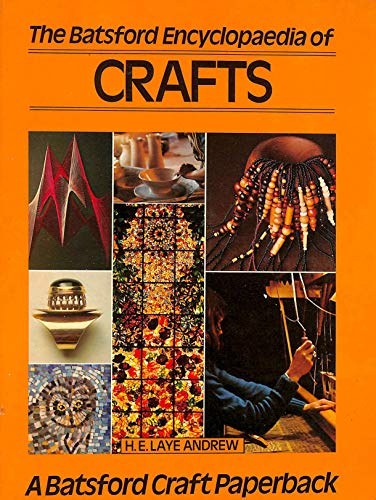 The Batsford Encyclopedia of Crafts