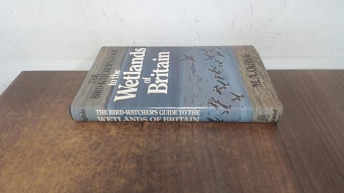 Bird-watcher's Guide to the Wetlands of Britain