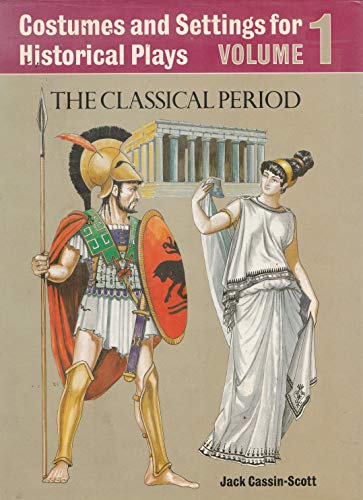 Costumes and Settings for Historical Plays