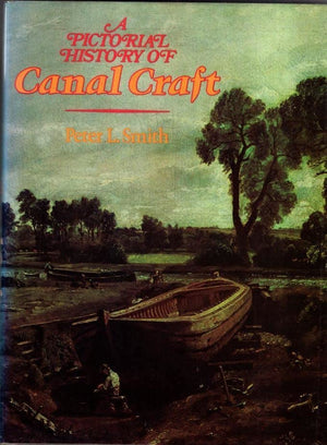 A Pictorial History of Canal Craft